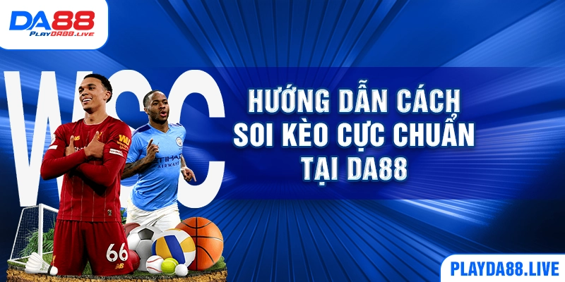 Cách soi kèo